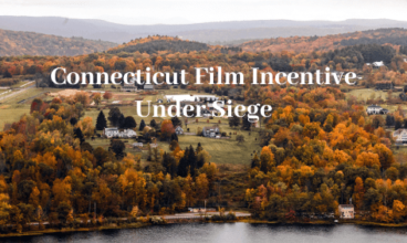 Connecticut’s Film Incentive Program Under Siege: “Is it For the Economy or Ego?”