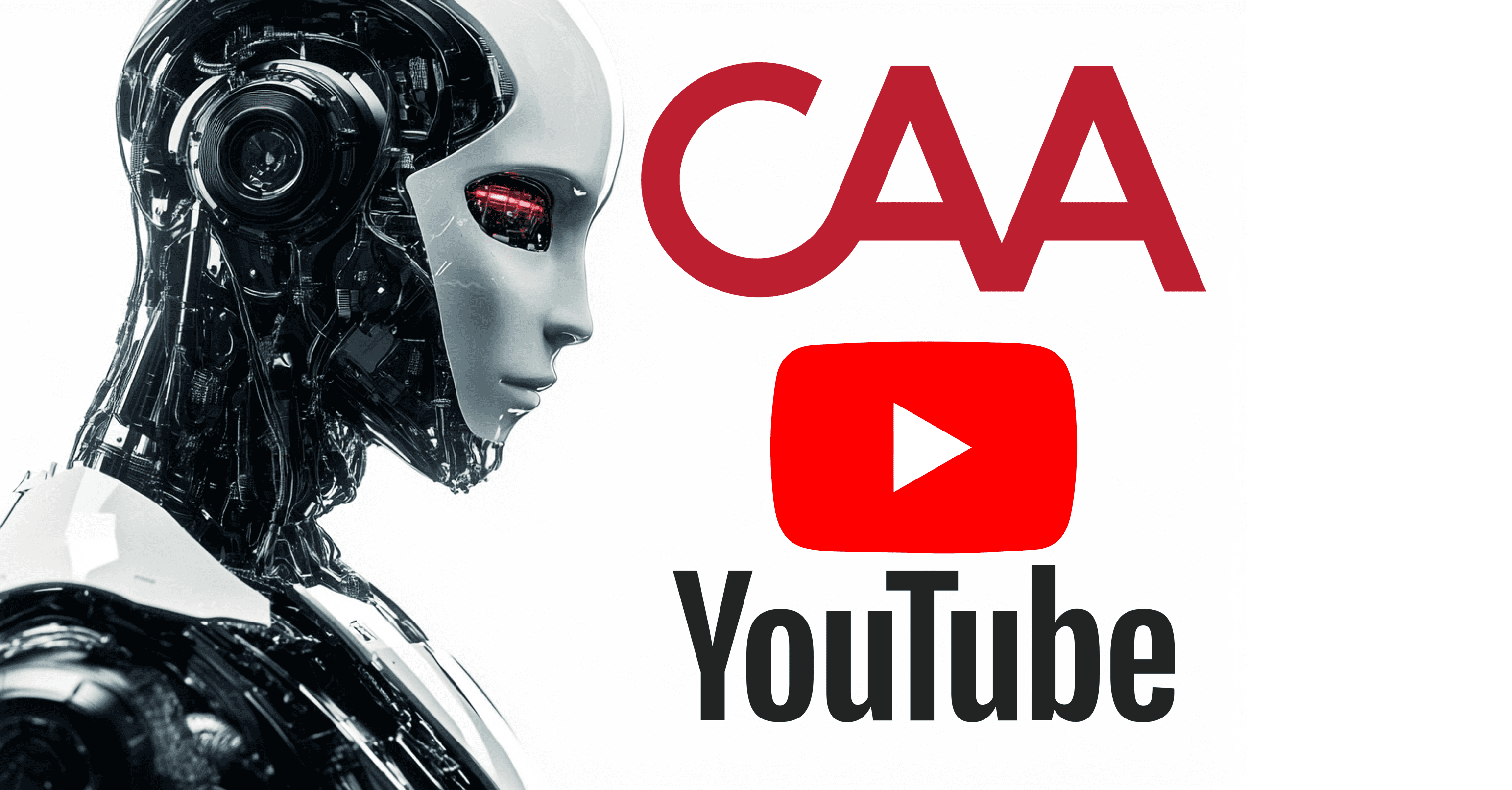 CAA and YouTube Partner to Empower Creators in the AI Era